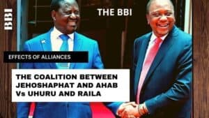 Effects of the Political alliance between Uhuru and Raila | BBI will fail