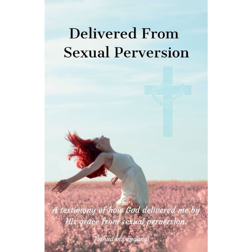 delivered from sexual perversion